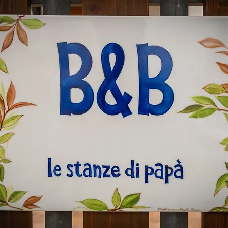 Le Stanze Di Papa Bed & Breakfast